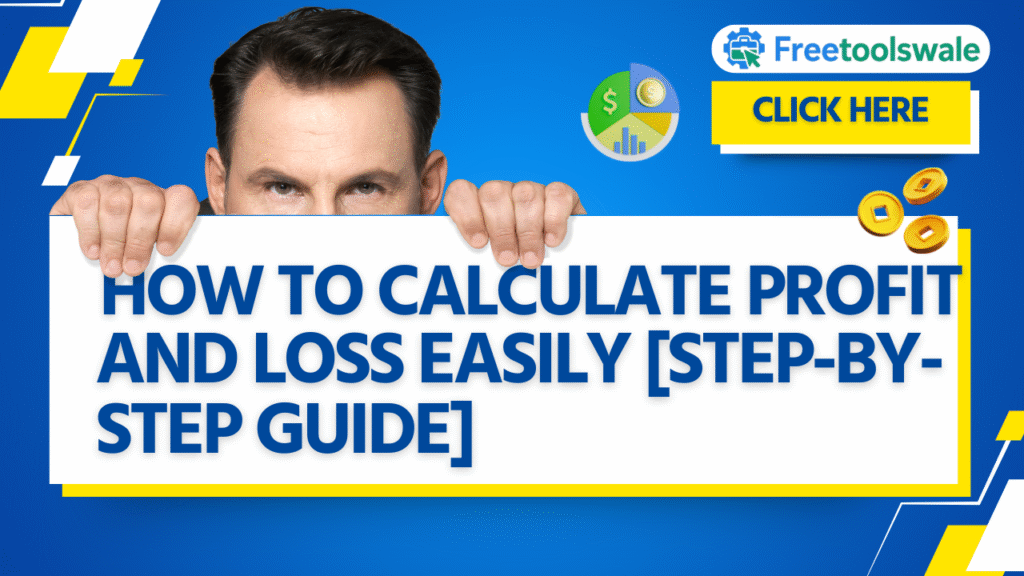 How to calculate profit and loss with formulas and examples