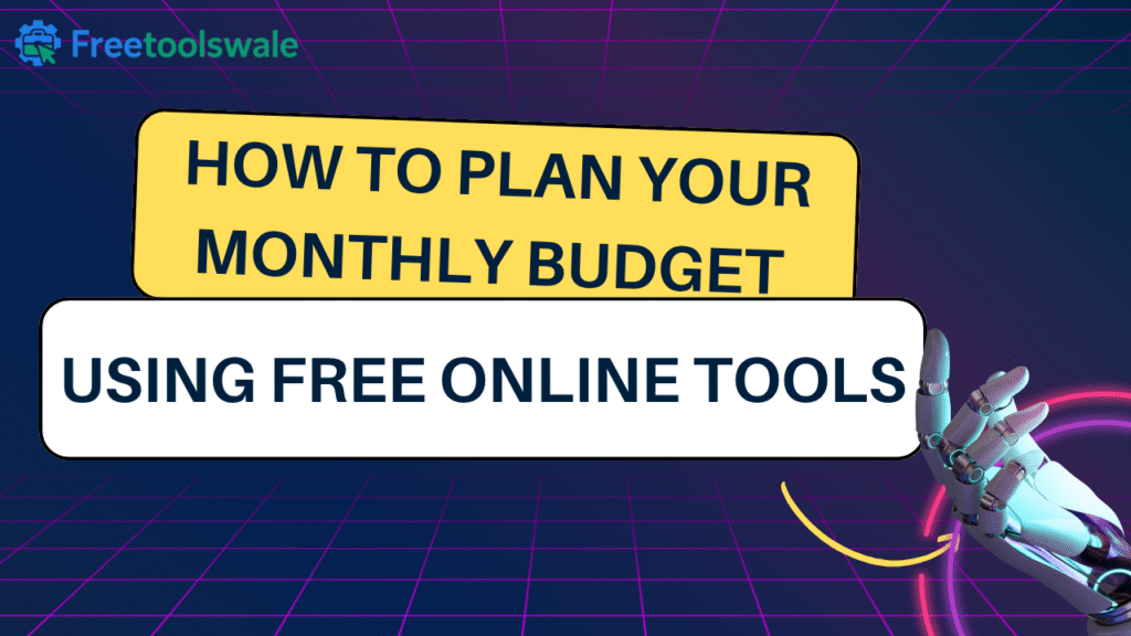 Plan Your Monthly Budget