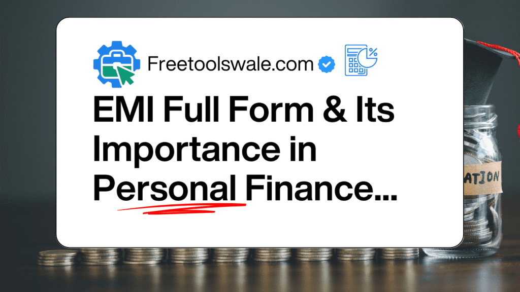 What is the full form of EMI and why it matters