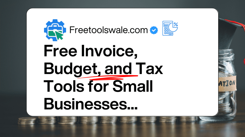 Free tools for small businesses including invoice generator and tax calculator